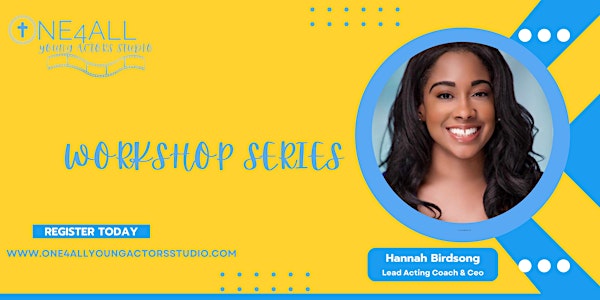 Summer 2024 Work Shop Series: Training for Child Actors