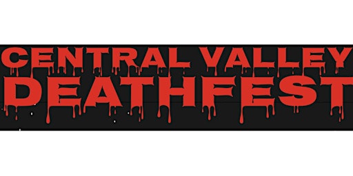 Central Valley Death Fest