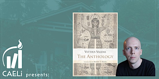 Book chat - Vettius Valens' Anthology with Chris Brennan