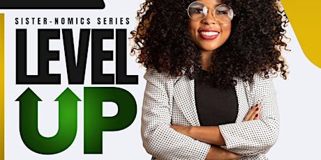 Sister-Nomic$  Level UP : The Art of Making Financial Decisions!