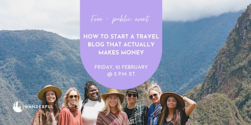 How to Start a Travel Blog That Actually Makes Money