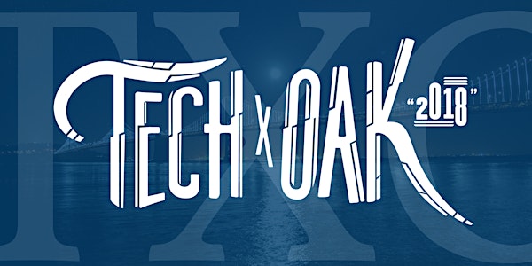 Tech x Oakland Summit