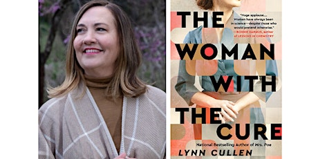 Best Selling Author LYNN CULLEN Celebrates Her Book THE WOMAN WITH THE CURE