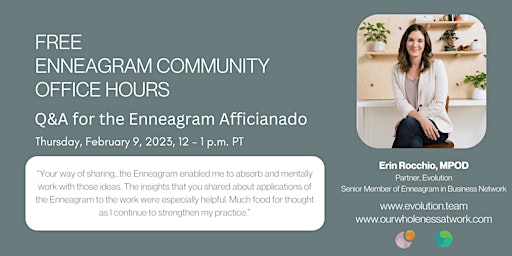 Free Enneagram Professional Office Hours/Q&A/Open Forum/Community Event