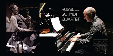 FREE JAZZ CONCERT RUSSELL SCHMIDT Quartet 6-8PM (PEORIA)