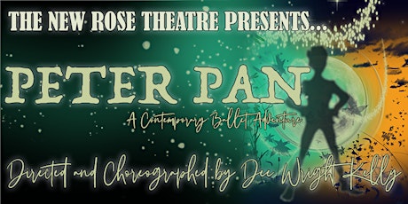 PETER PAN - A Contemporary Ballet Adventure - SHOW ONE - MARCH 3RD 7:30PM