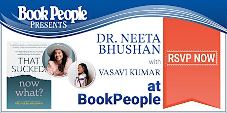 BookPeople Presents: Dr. Neeta Bhushan - That Sucked. Now What?