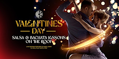 Valentines Day - Salsa and Bacahata Lessons on the Roof
