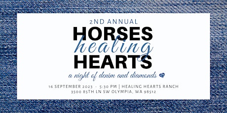 2nd Annual Horses Healing Hearts Gala - "A Night of Denim and Diamonds"