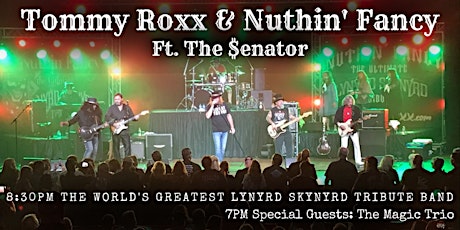 TOMMY ROXX & NUTHIN FANCY  bring a Lynyrd Skynyrd tribute concert to NoVA!!