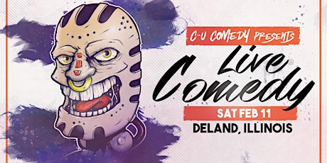 Valentine's Weekend Comedy Night - DeLand, IL - American Legion