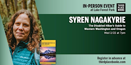 Syren Nagakyrie— 'The Disabled Hiker's Guide to Western Washington &Oregon'