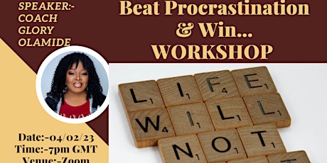 How To Beat Procrastination & Win in 2023