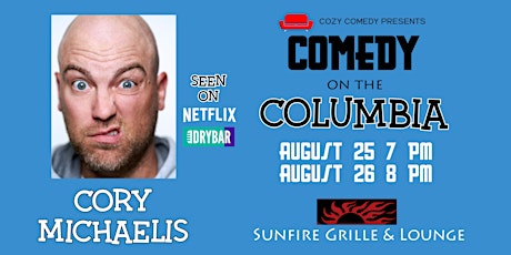 Comedy on the Columbia: Cory Michaelis!