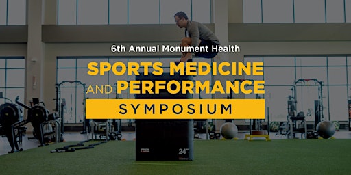 Monument Health Sports Medicine and Performance Symposium
