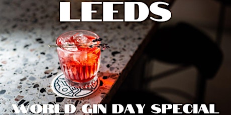 Gin Journey Leeds - World Gin Day primary image