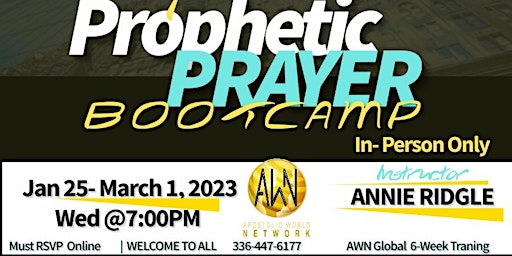 Free Prophetic Intercession Class (6 Weeks In Person)