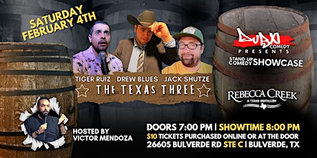 The Texas Three | Stand-Up Comedy Night at Rebecca Creek Distillery