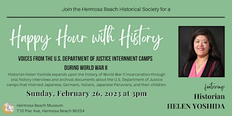 Happy Hour with History: Voices from U.S. Internment Camps During WWII