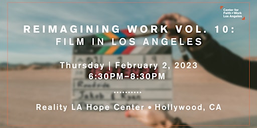 Reimagining Work Vol. 10: Film in LA