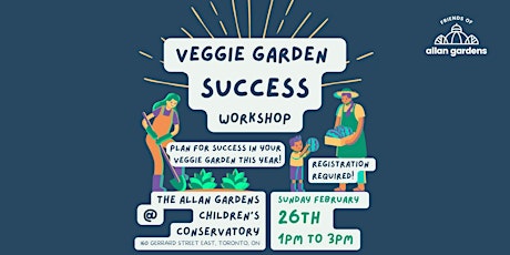 Veggie Garden Success Workshop