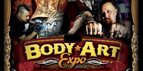 TATTOO & BODY ART EXPO      MAY 19-21, 2023       COW PALACE primary image