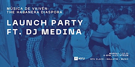 Música de Vaivén: Launch Party ft. DJ Medina