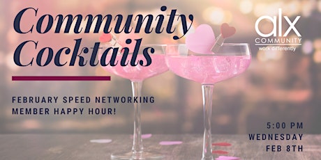 Community Cocktails - February Speed Networking Member Happy Hour!