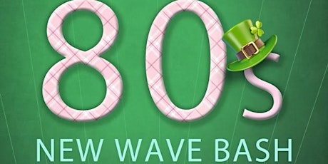 80's NEW  WAVE BASH