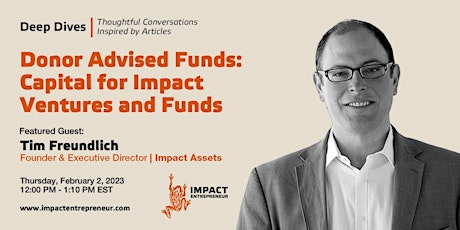 Donor Advised Funds: Capital for Impact Ventures and Funds