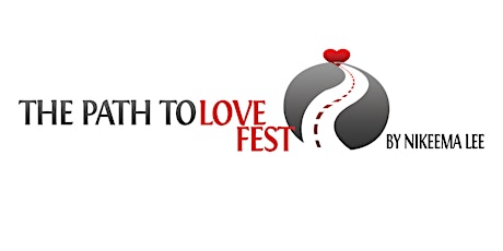 The Path To Love Fest primary image