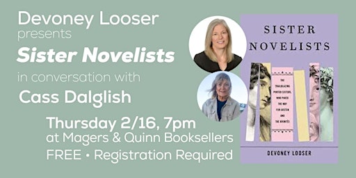 Devoney Looser presents Sister Novelists in conversation with Cass Dalglish