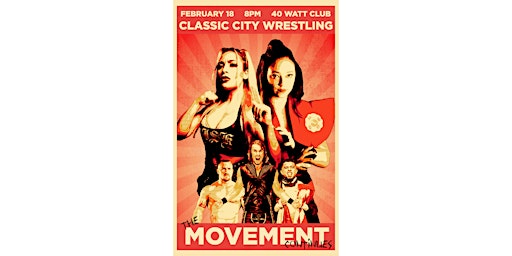 Classic City Wrestling "The Movement Continues!" Live at the 40 Watt Club!