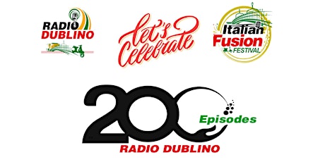 Radio Dublino 200th Episode Celebration | Italian Fusion Festival Launch