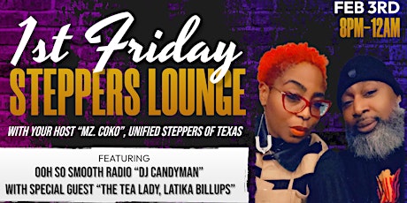 1st Friday Steppers Lounge