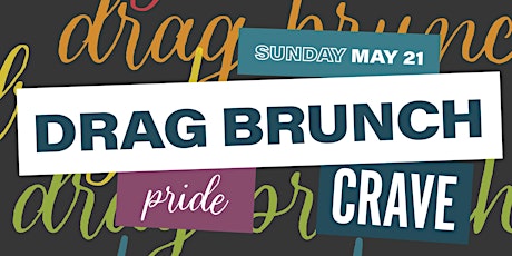 CRAVE ROCHESTER Pride Week Drag Brunch