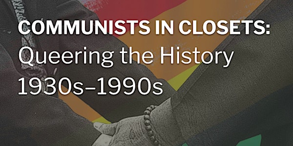 Stories from the Lives of Queer Communists