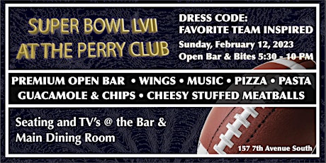 SUPERBOWL LVIII AT THE PERRY CLUB