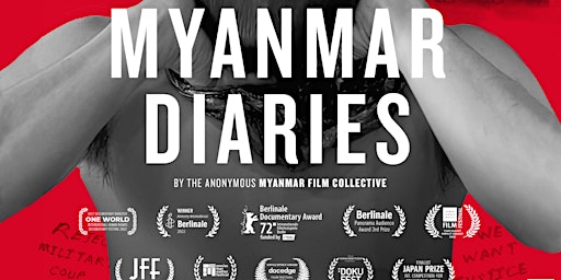 Myanmar Diaries, Multi-Award winning Documentary