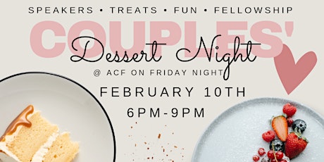 ACF Couples' Dessert Night