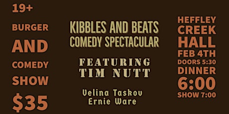 Kibbles and Beats Comedy Spectacular ft Tim Nutt   Heffley creek hall