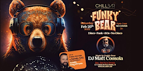 FUNKY BEAR PARTY • PALM SPRINGS IBC WEEKEND • w/ Daddy Bear DJ Matt Consola