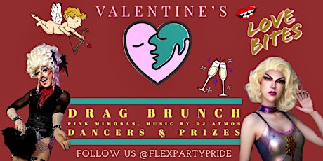 "LOVE BITES"! FLEX VALENTINE'S DRAG BRUNCH