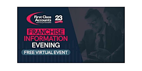 First Class Accounts Franchise Virtual Information Evening