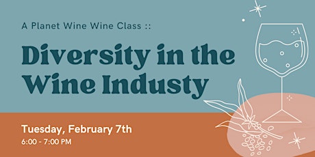 WINE CLASS - Diversity in the Wine Industry