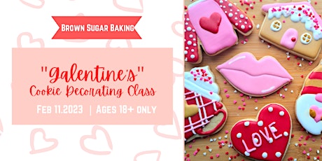 Galentine Cookie Decorating Class (Virtual Class, for ages 7+)