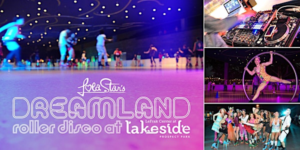 Lola Star's Dreamland Roller Disco at Lakeside Brooklyn - Flashdance vs. Dirty Dancing