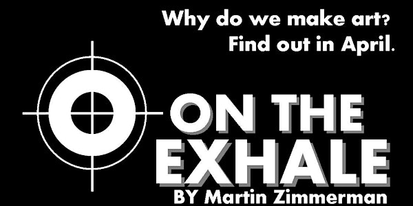 On The Exhale - Presented by Janus Theatre 