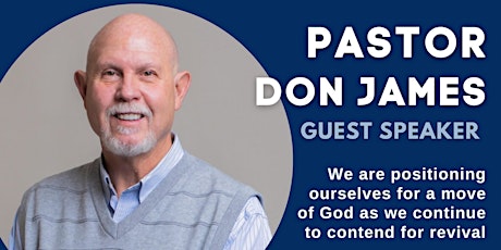 Guest Speaker Pastor Don James