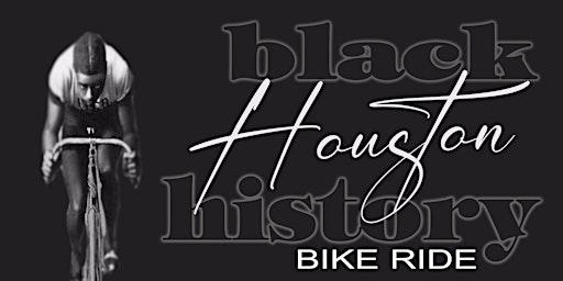 Black Houston History Bike Ride